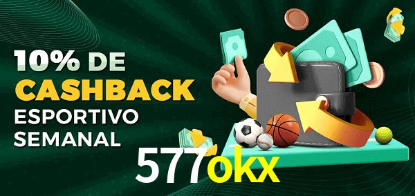 10% de bônus de cashback na 577okx